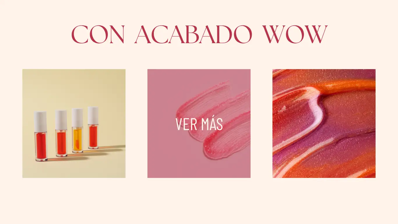 Imagen con texto: Con acabado wow y imágenes de lipgloss